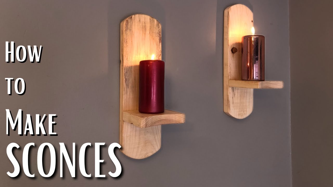 How to make Sconces (Candle holders)