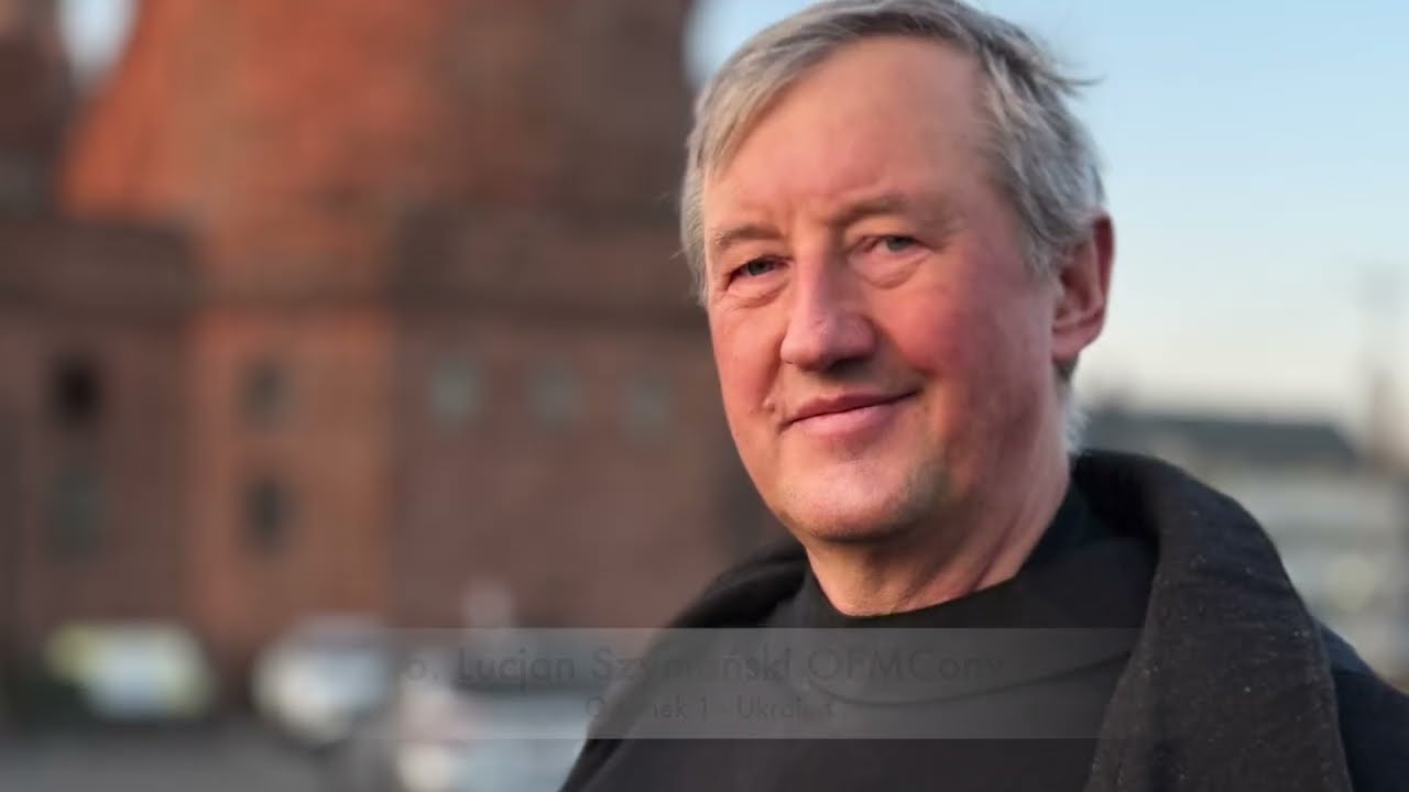 o. Lucjan Szymański OFMConv - odcinek 1 - Ukraina