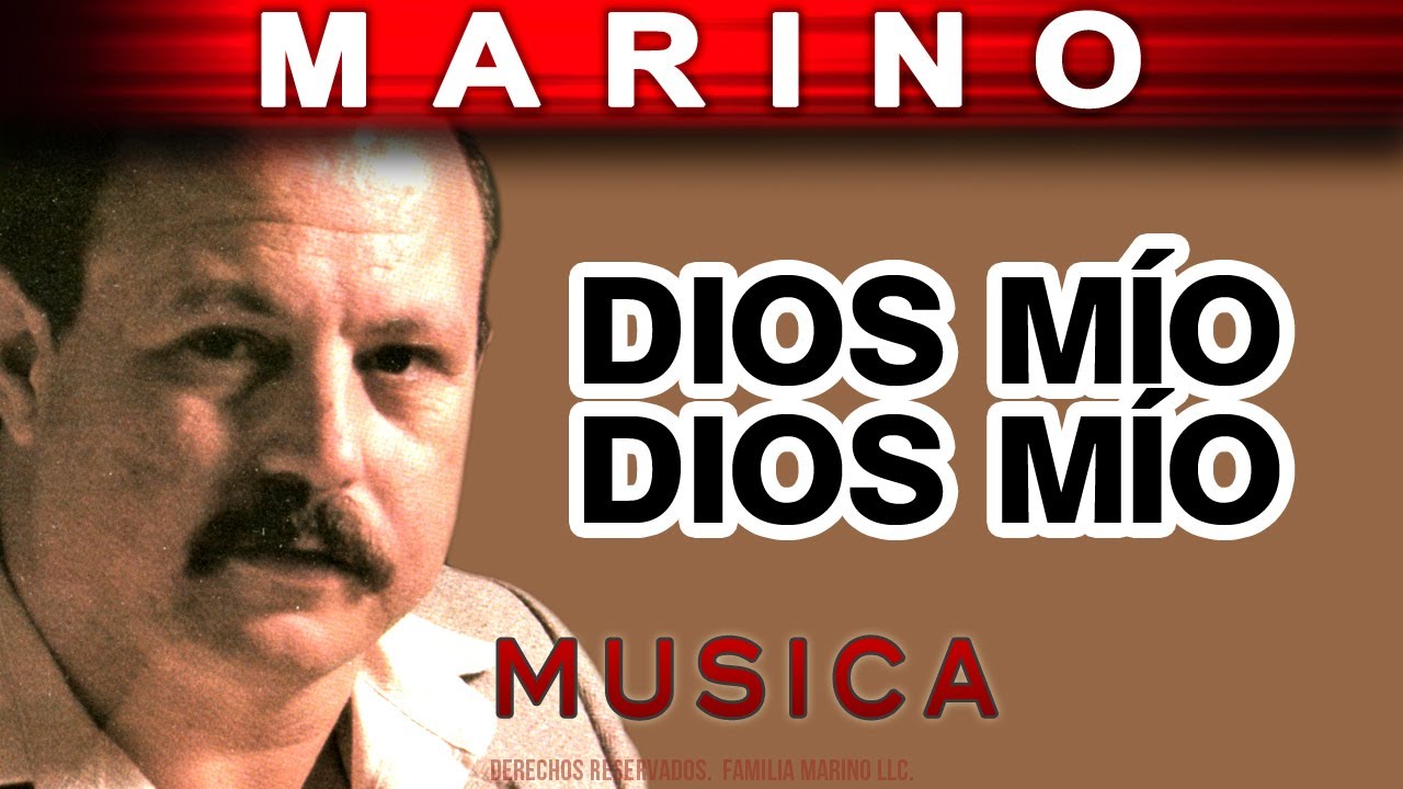 Marino - Dios Mio Dios Mio (musica)
