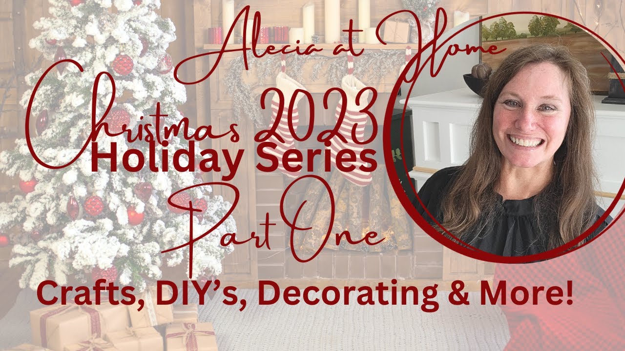 Christmas Series 2023 | Part One | Ornaments for ALL styles | Country, Contempory & Modern Christmas