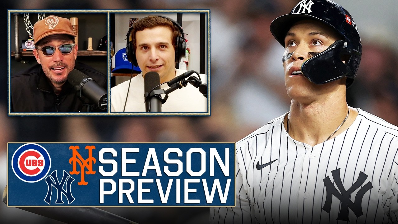 2026 MLB Season Preview : Chicago Cubs, New York Mets & New York Yankees