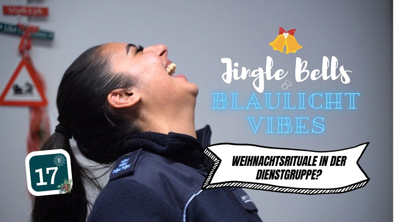 Weihnachtsrituale | Weihnachts-Adventskalender: Tür 17 | Jingle Bells & Blaulicht Vibes