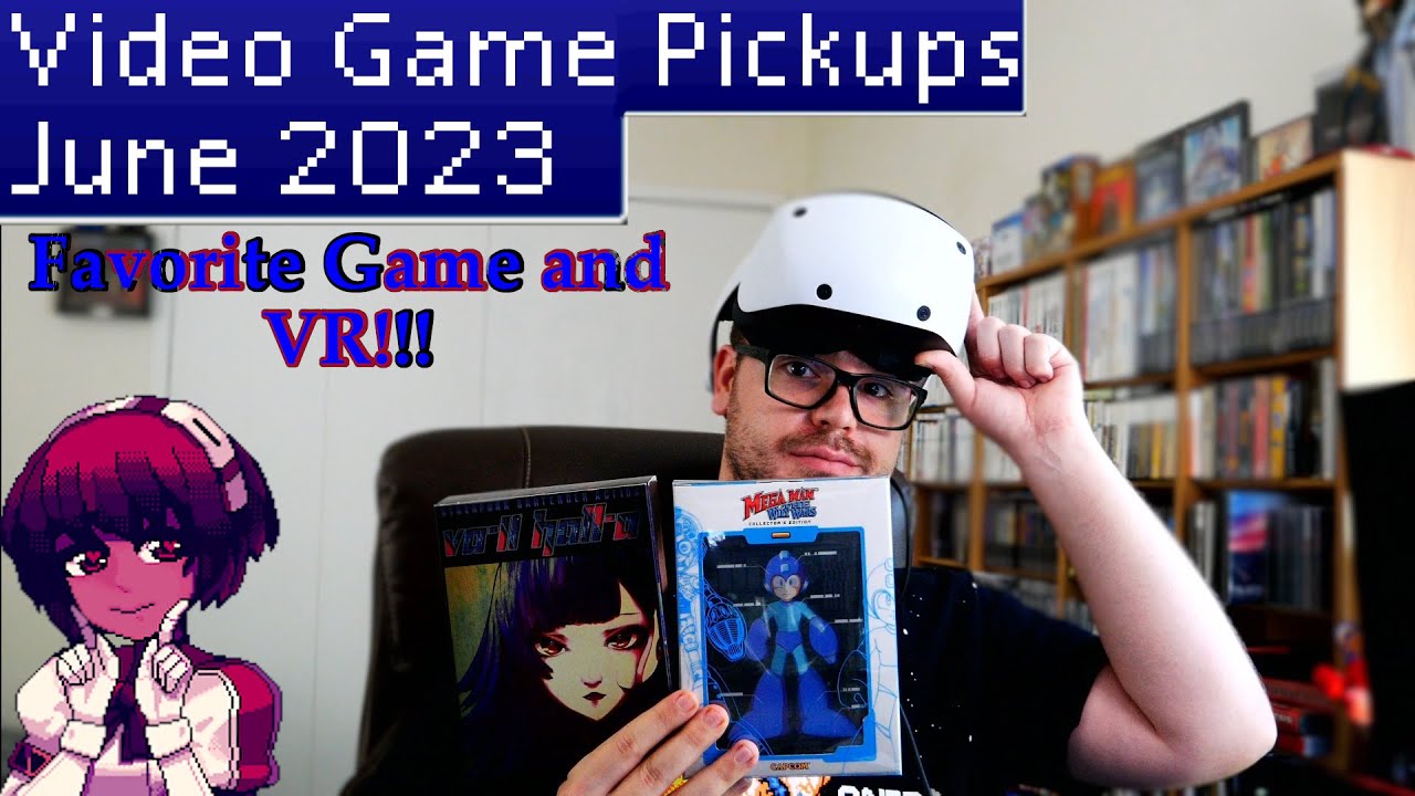 Video Game Pickups - June 2023 - Dstreet