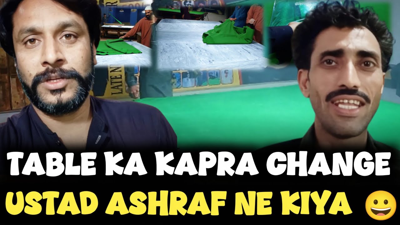 Table Ka Kapra Change Ustad Ashraf Nay keya 