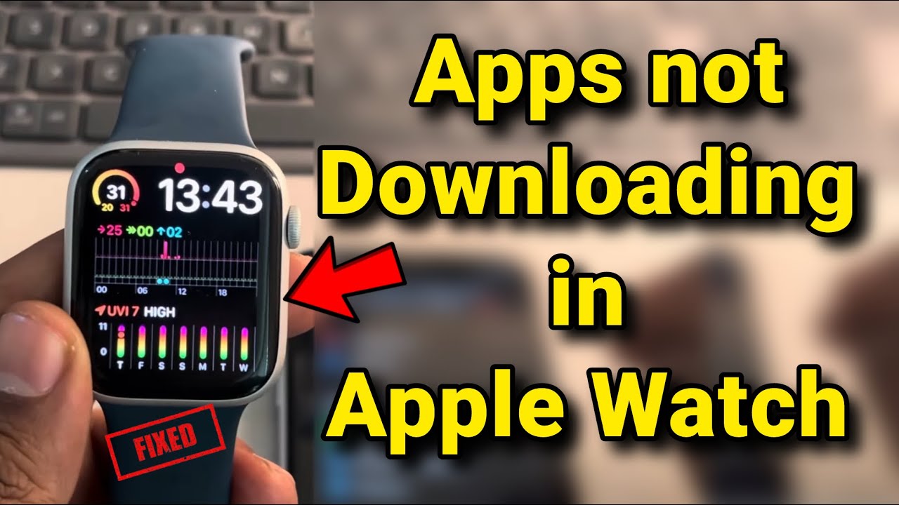 Приложения не загружаются на Apple Watch: невозможно подключиться к App Store: исправление