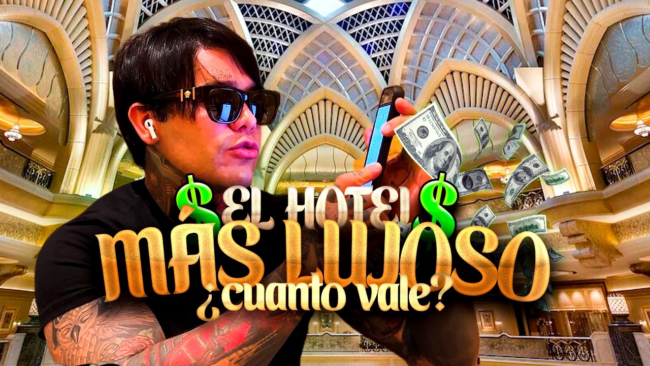 Fuimos al hotel más lujoso del mundo | Yeferson Cossio