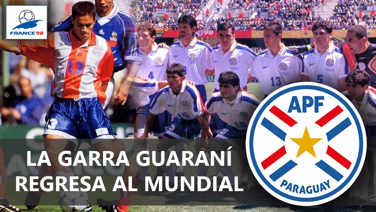 ELIMINATORIAS FRANCIA 98 | PARAGUAY: EL REGRESO DE LA GARRA GUARANÍ | HISTORIA DE LOS MUNDIALES