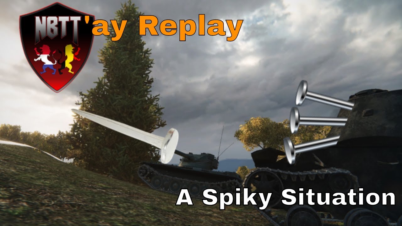 [WoT] NBTT'ay Replay: A Spiky Situation (0.9.20.1)