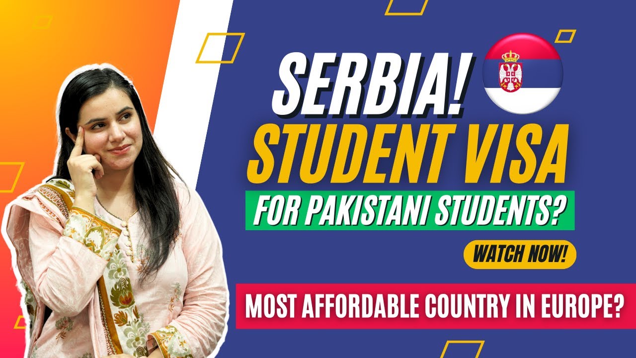 Serbia Student Visa From Pakistan | Study In Serbia 2025 | Apply Serbia Visa Process 2025