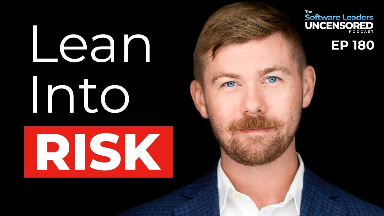Lean Into Risk Or Get Left Behind w/ Bradley Friemel | Episode 180