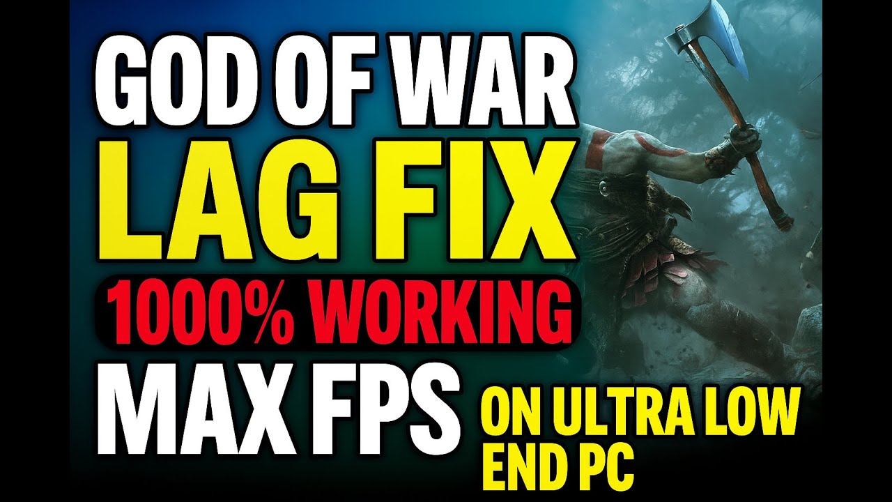 God of War 2018 Lag Fix Low end Pc