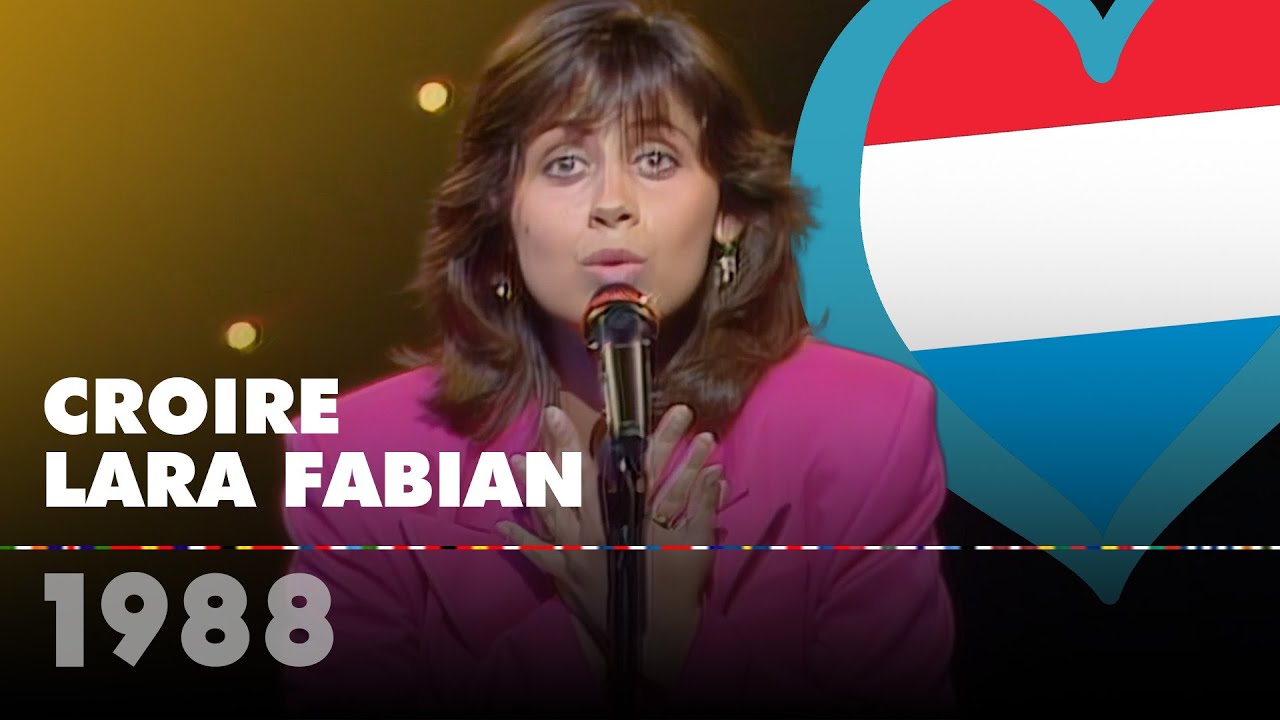 CROIRE &ndash; LARA FABIAN (Luxembourg 1988 &ndash; Eurovision Song Contest HD)