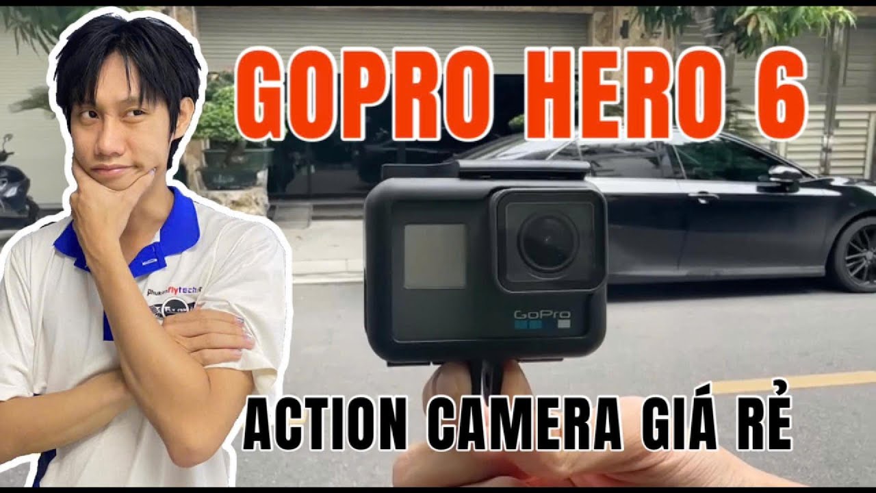 Gopro 6 - Gi&aacute; rẻ liệu c&oacute; chất lượng? - Phụ Kiện Flytech