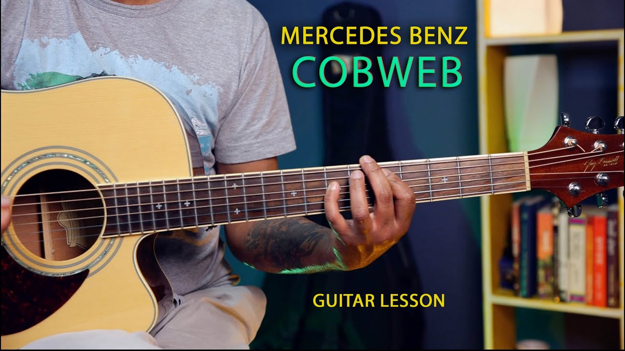 Mercedes Benz | Guitar Lesson | Cobweb | Rhythm / intro Solo / Chords