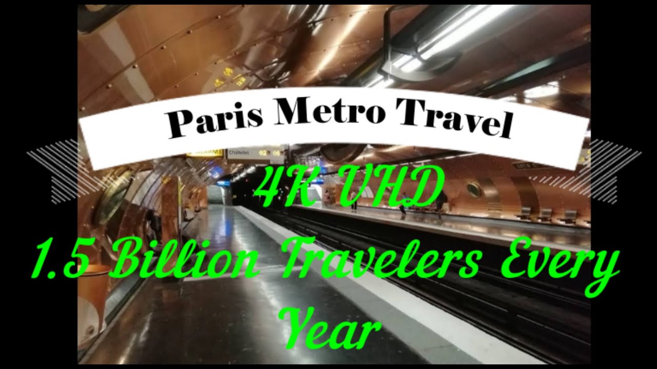 Traveling world's best metro system - Paris Metro - 1.5 Billion Travelers Every Year