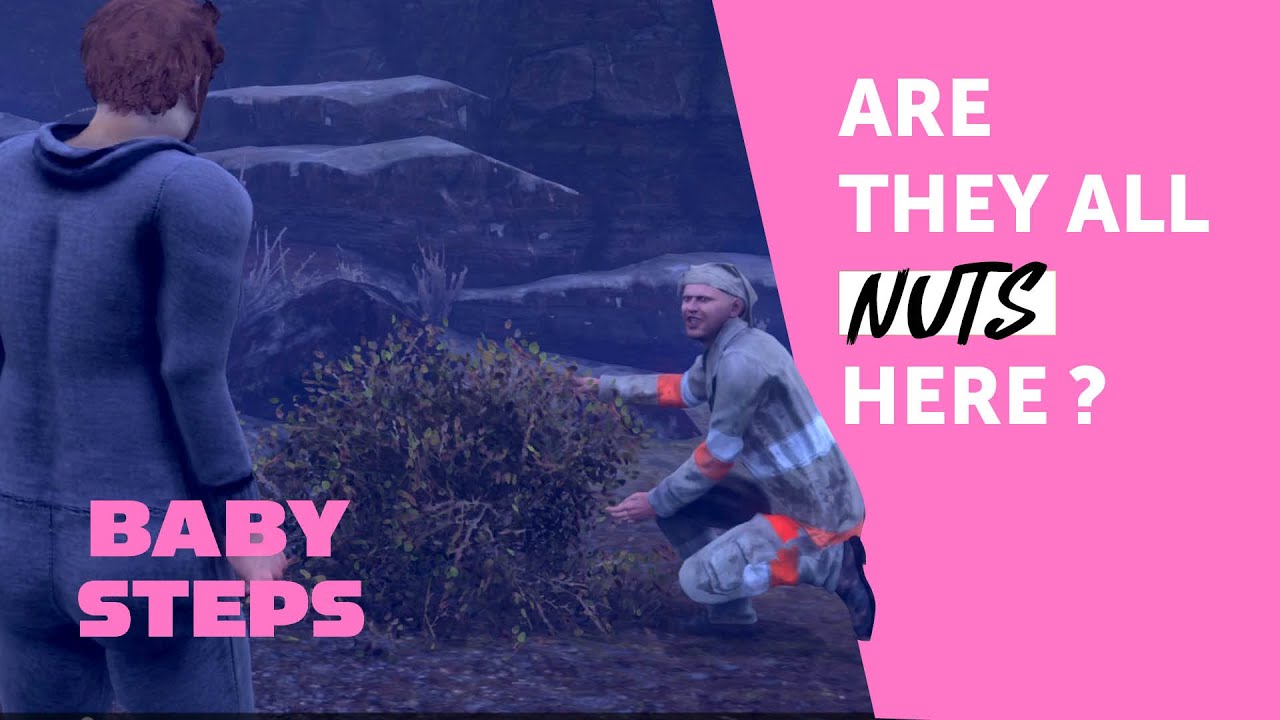 ARE THEY ALL NUTS AROUND HERE ?! | Babysteps (01)