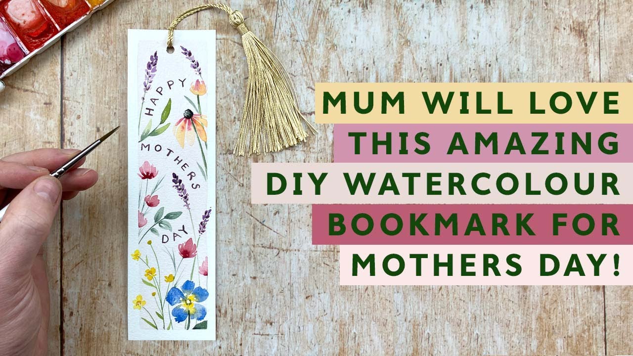 Mum will LOVE this DIY Watercolour Bookmark for Mothers Day!