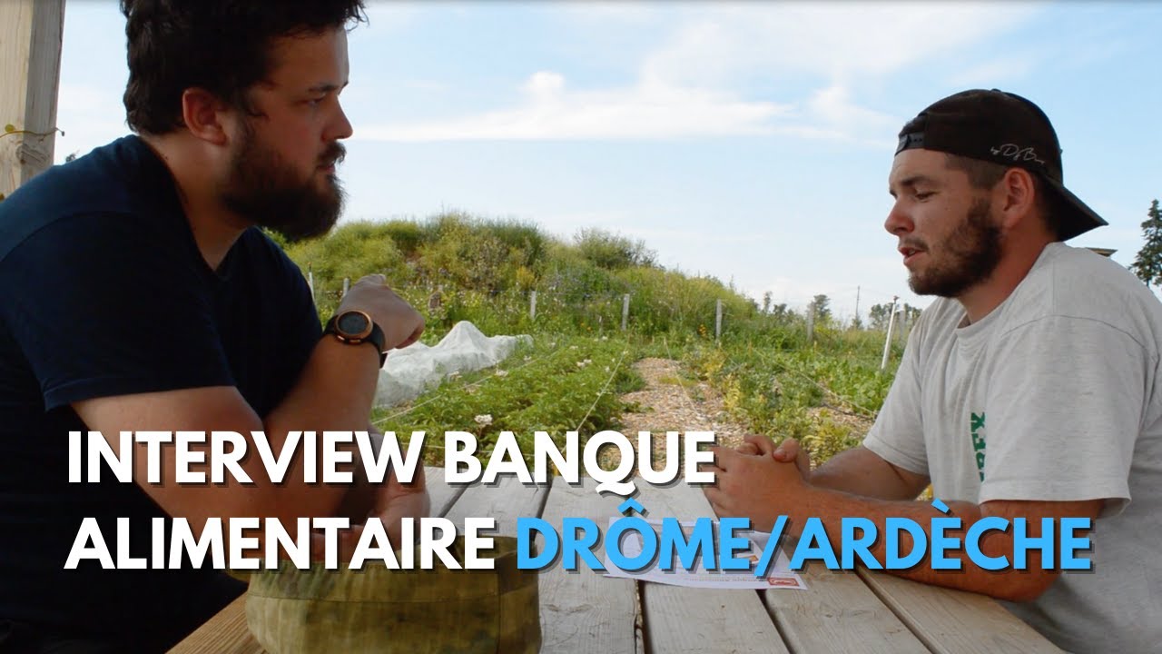 INTERVIEW BANQUE ALIMENTAIRE DRÔME/ARDÈCHE 🎤🥗