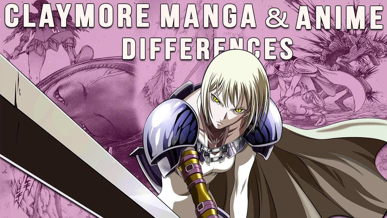 How Does the Claymore Manga Compare to the Anime?
