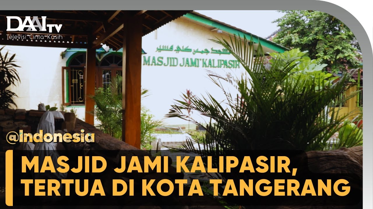 MASJID TERTUA DI KOTA TANGERANG | @Indonesia