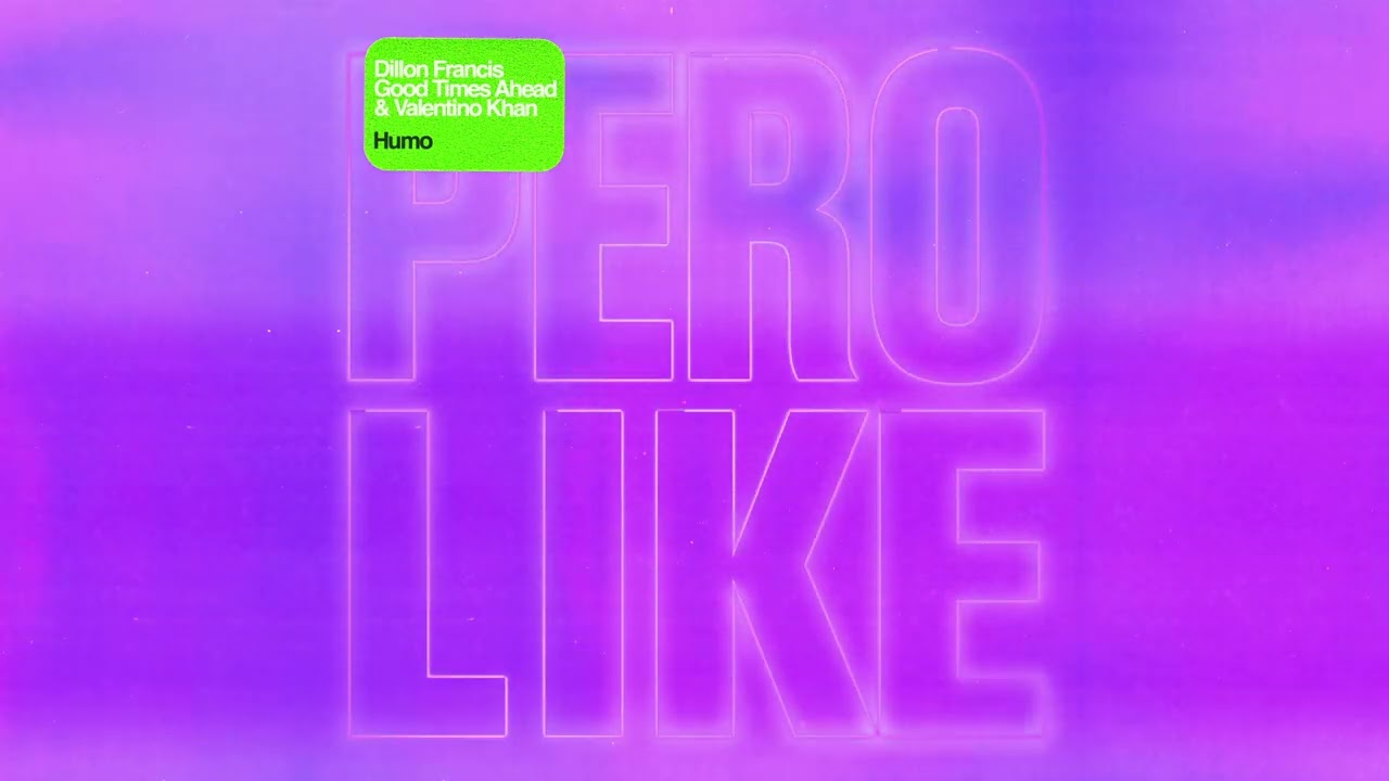 Dillon Francis, Good Times Ahead & Valentino Khan - Humo (feat. Dixson Waz) (Official Full Stream)