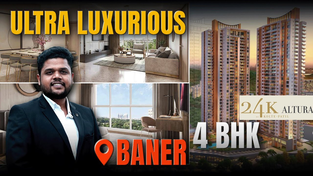 Lavish 4 BHK in Baner | 24K Altura Baner | Kolte Patil 24k Altura Review | Kolte Patil Developers