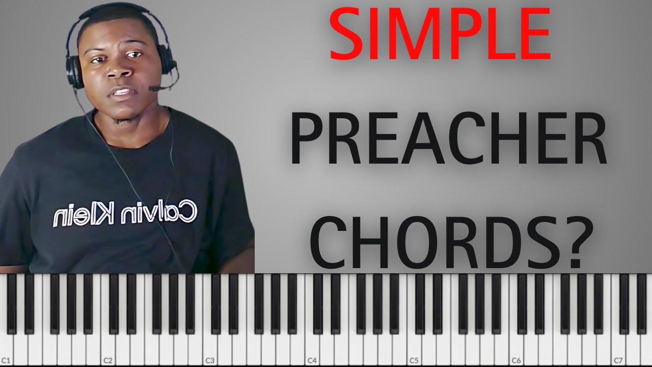 Can Preacher Chords Be Made EASY?