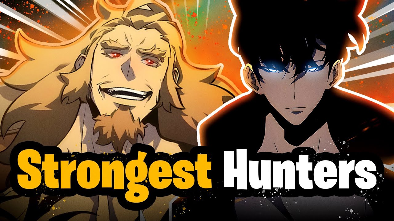 7 Strongest Hunters from Solo Leveling - National Level Hunters Powers Explained | Loginion