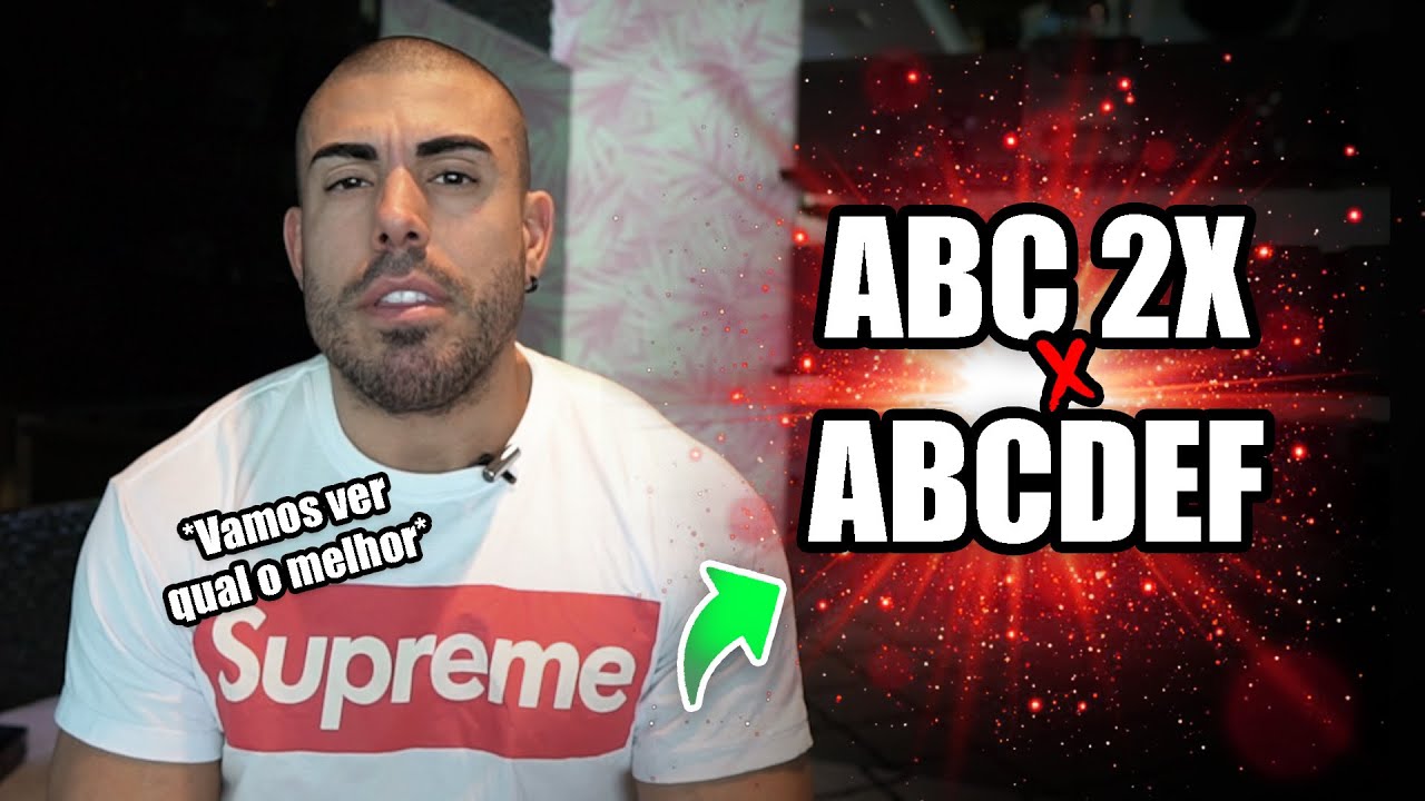 TREINO ABC 2X ou ABCDEF - Qual o melhor?