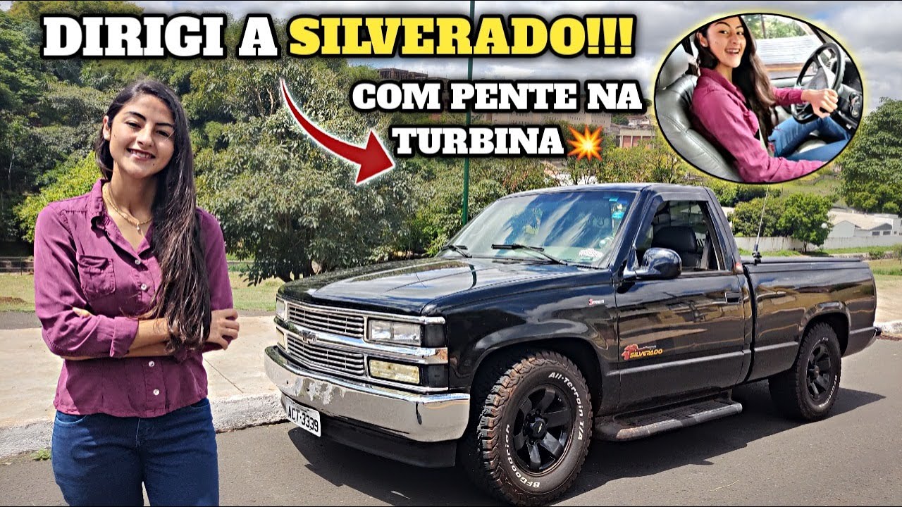 DIRIGI A CAMINHONETE SILVERADO DO MEU IRMÃO!!! *COM PENTE NA TURBINA* - ME SURPREENDI!!!!