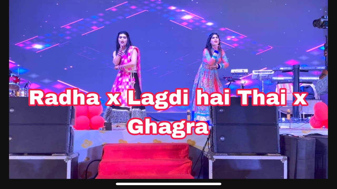 RADHA x LAGDI HAI THAI x GHAGRA  sisters #dance mashup in #sangeet #bollywood