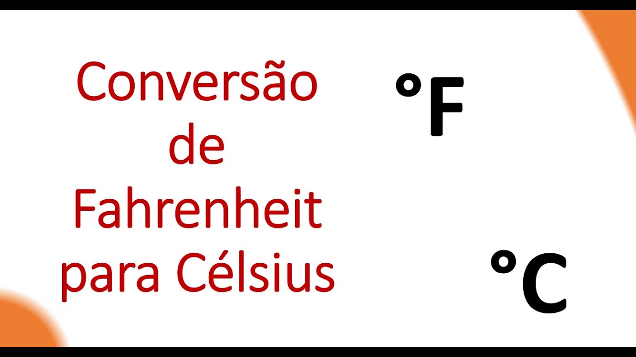Conversão de Fahrenheit para Célsius - Exemplo Resolvido passo a passo
