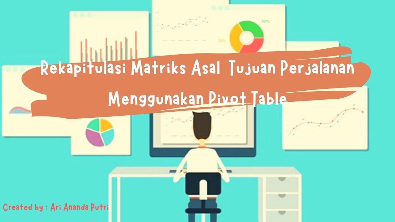 Tutorial Matriks Asal Tujuan Perjalanan Sesuai Kebutuhan Cuma Pake Pivot - NO Susah Susah Club