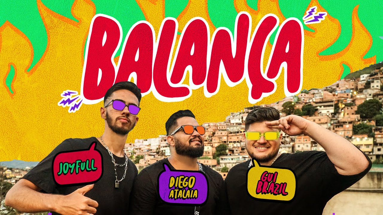 Balan&ccedil;a (Video Clipe) - Gui Brazil, JoyFull, Diego Atalaia