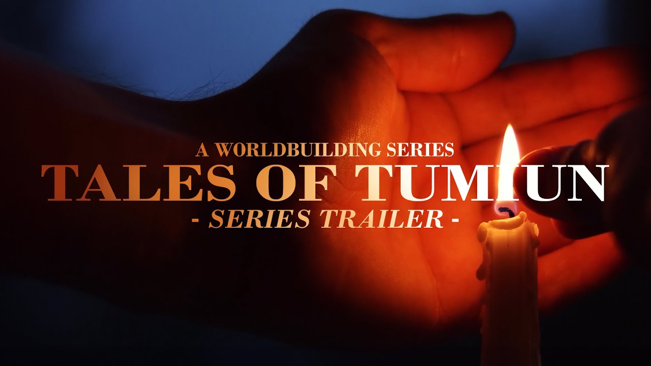 Series Trailer | Tales of Tumiun &mdash; A Worldbuilding Series