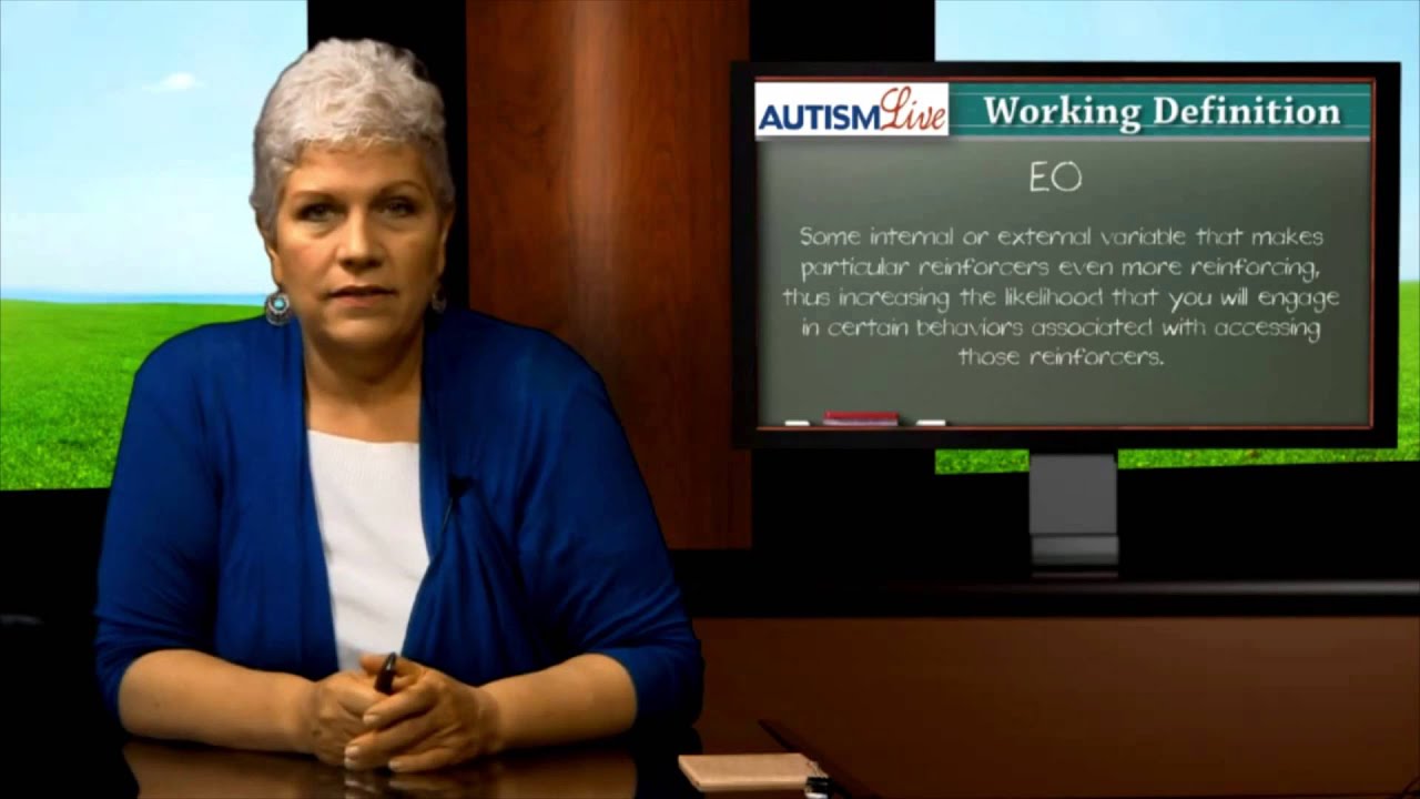 Autism Jargon: Establishing Operation