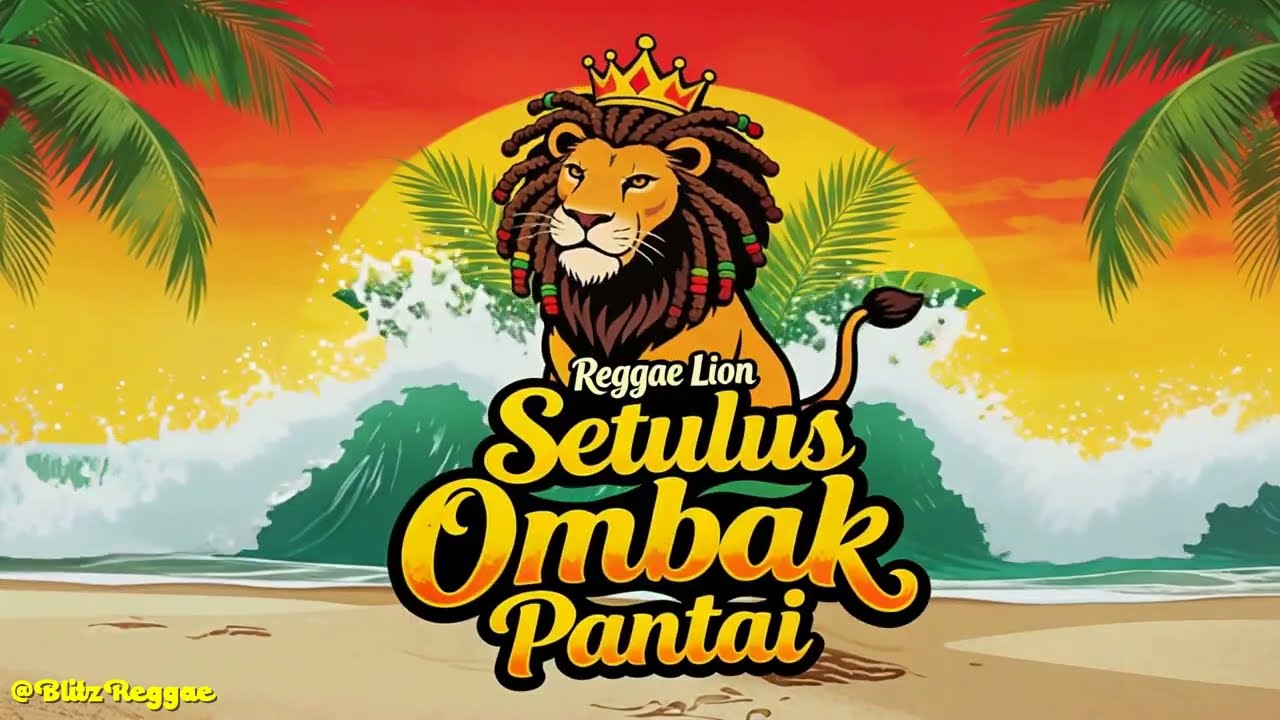 Top Slow Reggae Santai - Setulus Ombak Pantai