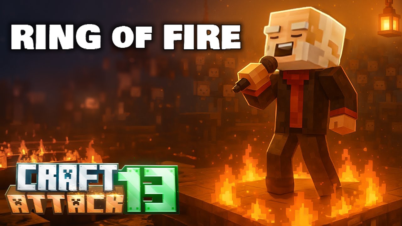 Ring of Fire - Craft Attack 13 | Balui singt