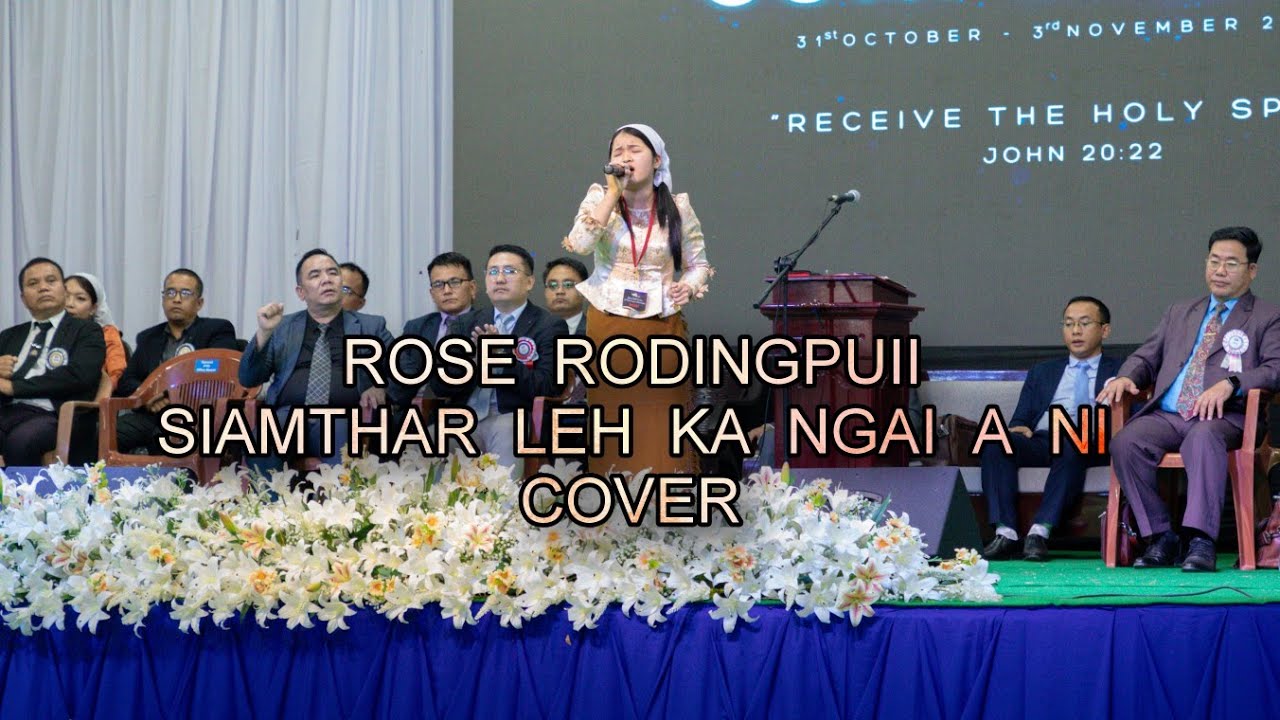 ROSE RODINGPUII - SIAMTHAR LEH KA NGAI A NI || COVER