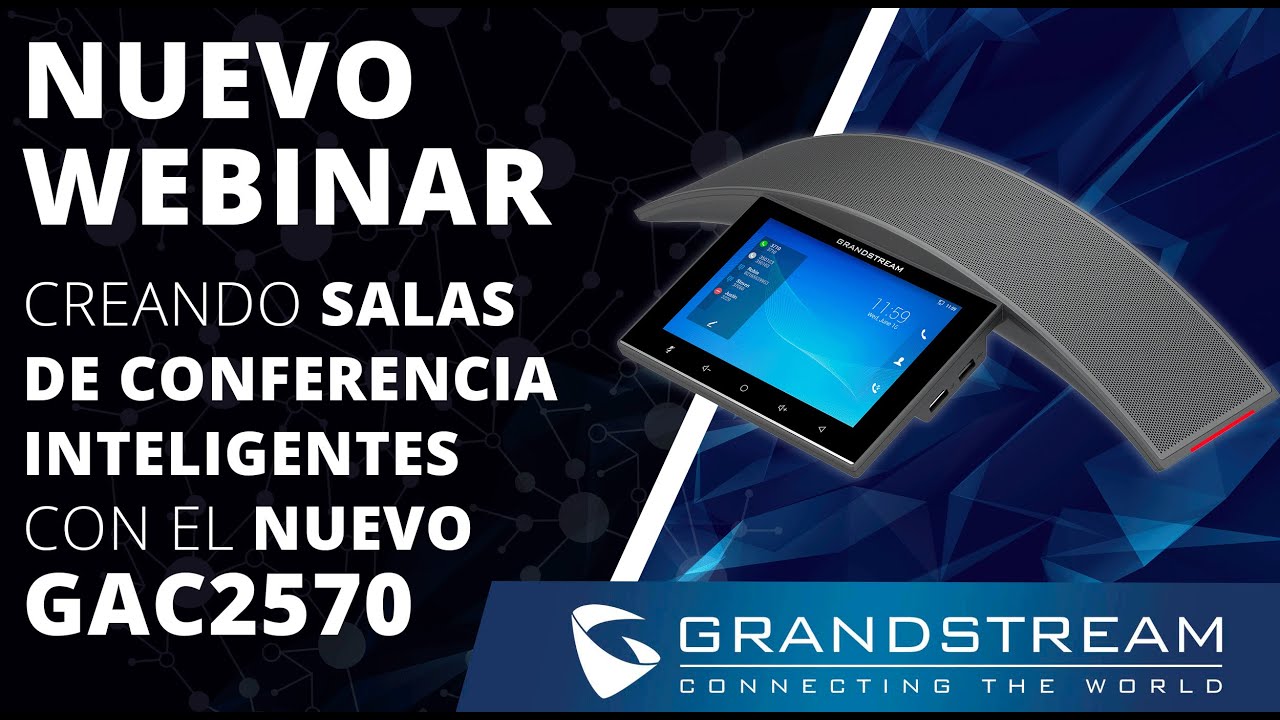Creando salas de conferencia inteligentes con el nuevo GAC2570