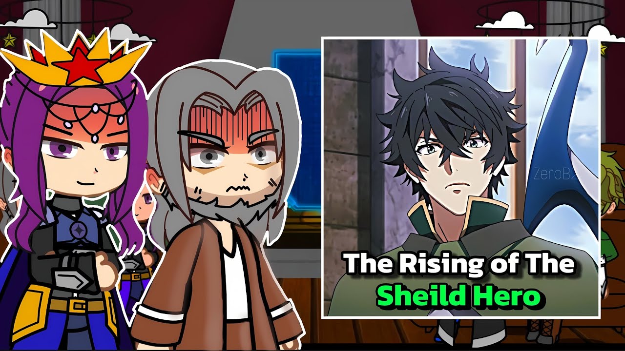 The Rising of The Sheild Hero React To Naofumi 