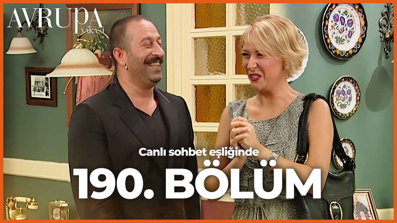 Avrupa Yakası 190. Bölümü Birlikte İzliyoruz