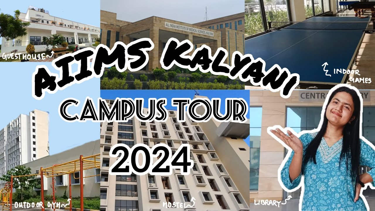 AIIMS Kalyani Campus Tour 2024| OPD, HOSTEL, GYM, MESS, LIBRARY, COLLEGE| #aiims #aiimskalyani #mbbs