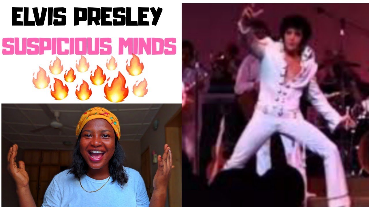 Elvis Presley suspicious minds Reaction