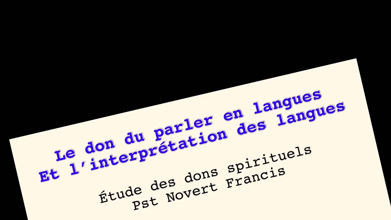le don du parler en langues et L’interpretation