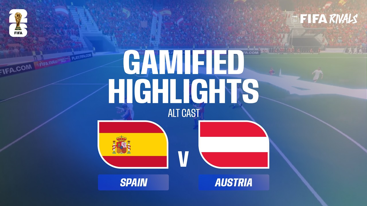 Alt Cast Highlights: Spain v Austria | FIFA World Cup 2026&trade;