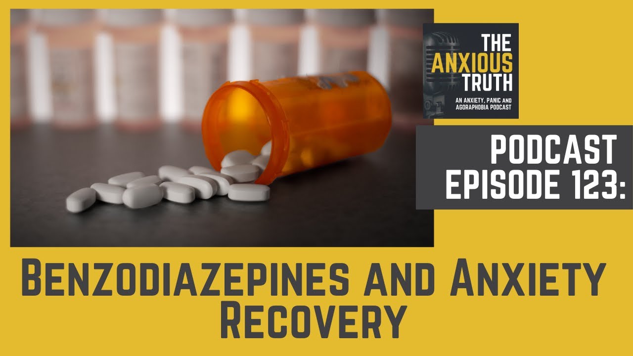 Podcast EP 123: Benzodiazepines and Anxiety Recovery w/ Holly (Sept 2020)