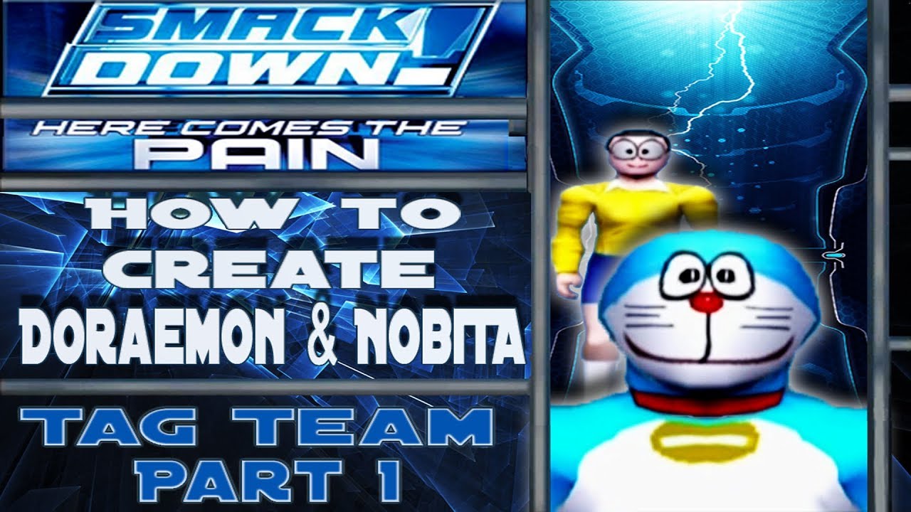 How to Create Doraemon & Nobita | Part 1 (Smackdown!: Here Comes the Pain)