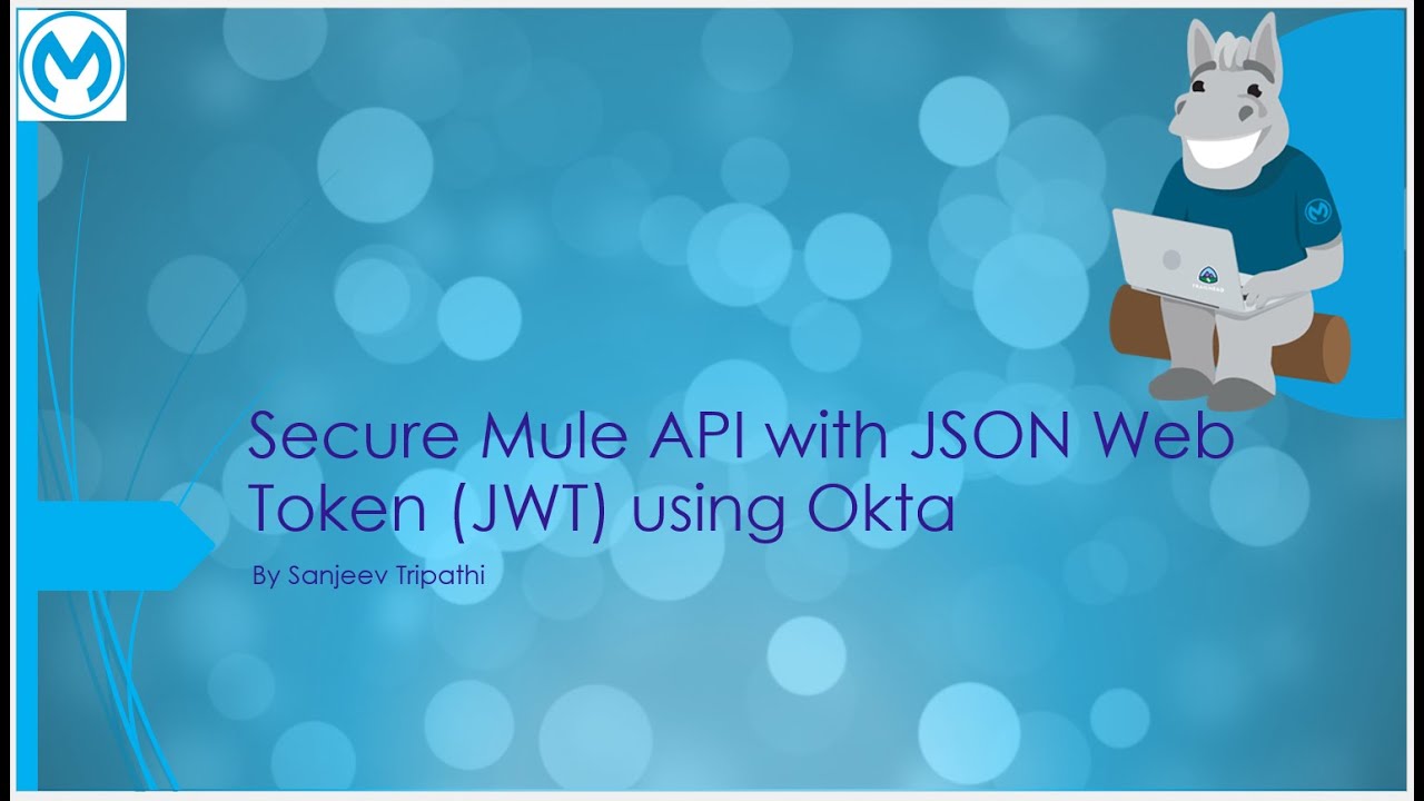 Secure Mule API with JSON Web Token (JWT) using Okta