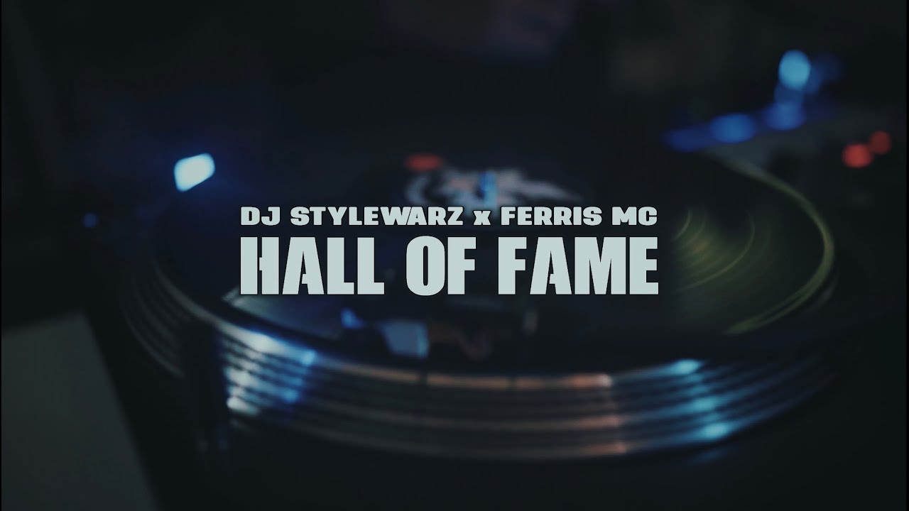 DJ STYLEWARZ x FERRIS MC - HALL OF FAME